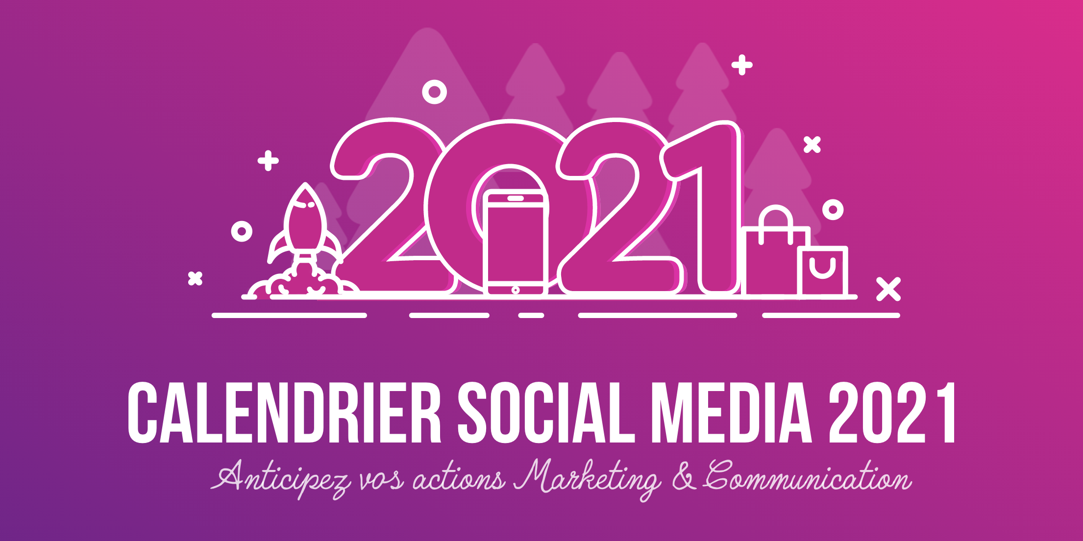 Calendrier Social Media 2021