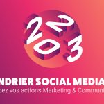 Calendrier Social Media 2023 : découvrez tous les marronniers de l’année !