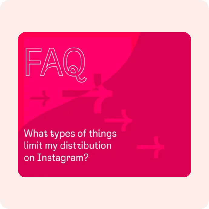 FAQ Instagram - qu'est-ce qui limite la portée des Posts sur la plateforme ?