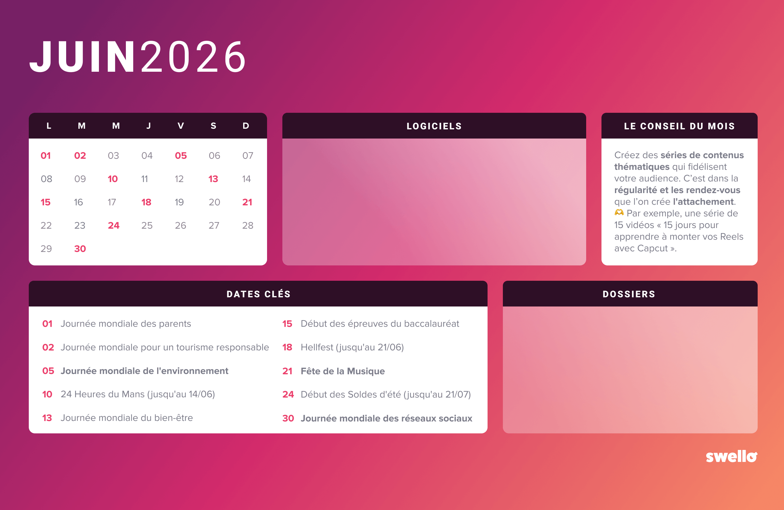 Fond d’écran juin 2026 du calendrier social media Swello : visuel au fond dégradé rose et violet avec un calendrier mensuel, les 10 dates clés du mois (dont la fête de la musique le 21 juin), un conseil du mois sur les séries de contenu thématiques, et des espaces dédiés aux logiciels et dossiers.