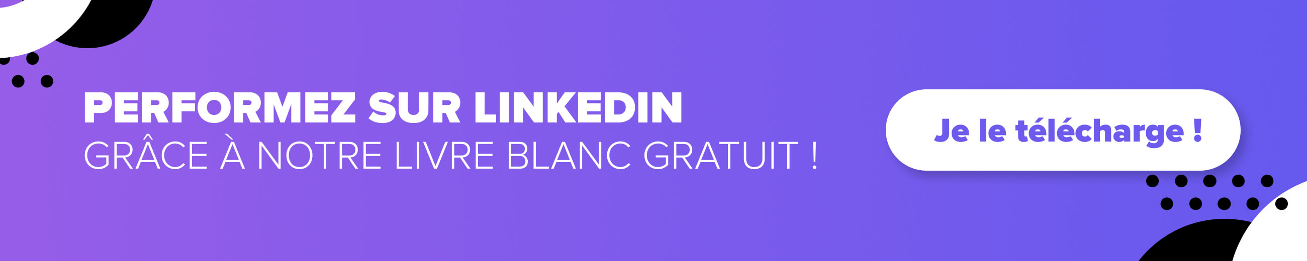 Bannière LinkedIn - Téléchargez le livre blanc