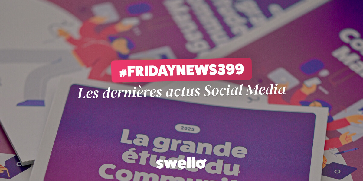 Les actualités de la semaine