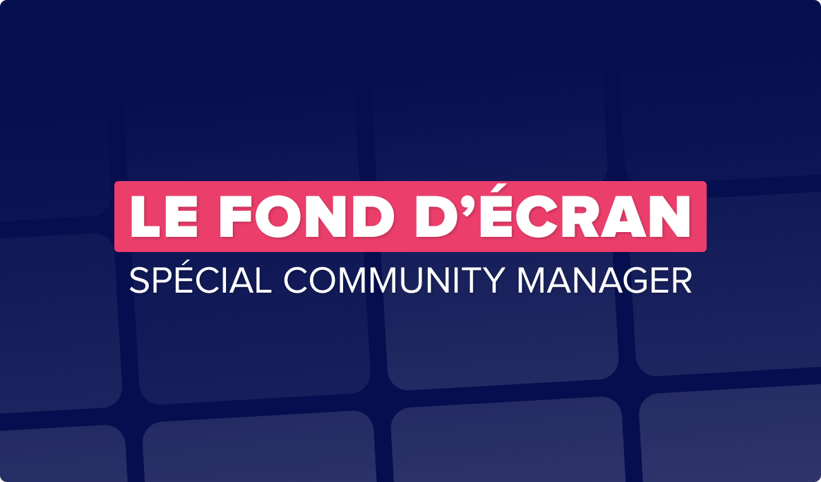 Téléchargez gratuitement votre fond d'écran spécial CM !