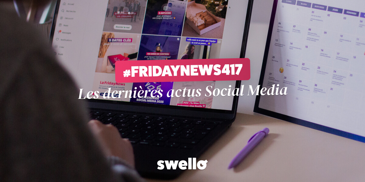 actualité des réseaux sociaux de la semaine